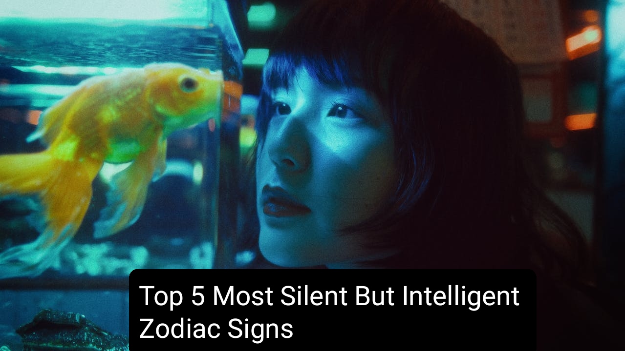 Top 5 Most Silent But Intelligent Zodiac Signs